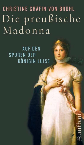 Christine von Brühl - Cover Die preussische Madonna